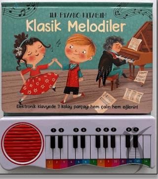 İlk Piyano Kitabım Klasik Melodiler