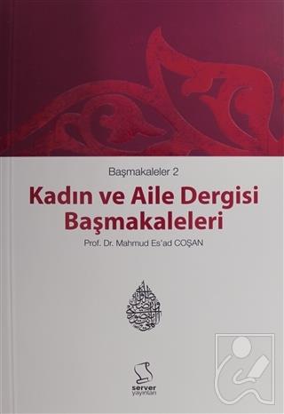 Kadın ve Aile Dergisi Başmakaleleri 2