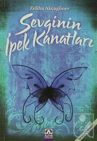 Sevginin İpek Kanatları