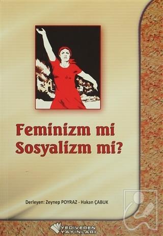 Feminiz mi Sosyalizm mi