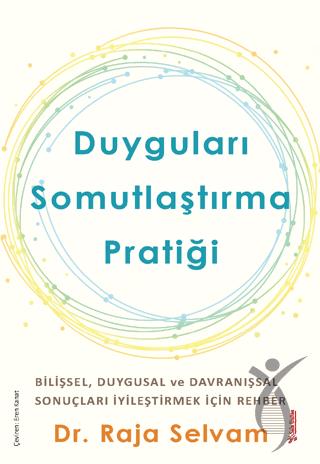 Duyguları Somutlaştırma Pratiği