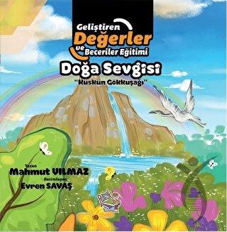 Doğa Sevgisi Küskün Gökkuşağı