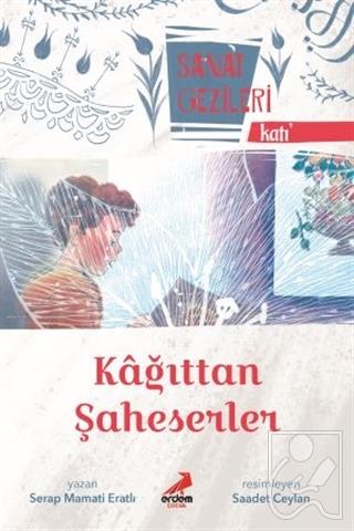 Kağıttan Şaheserler Katı Sanat Gezileri