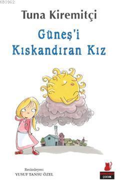 Güneş i Kıskandıran Kız