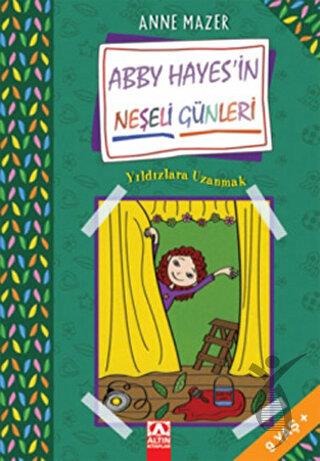Abby Hayes in Neşeli Günleri Yıldızlara Uzanmak