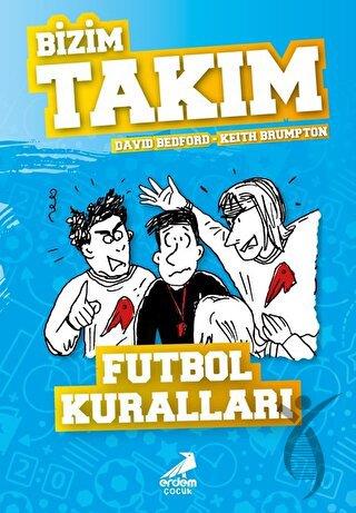 Futbol Kuralları Bizim Takım