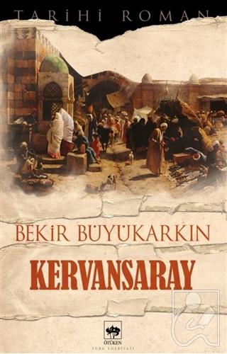 Ötüken Kitap Kervansaray Bekir Büyükarkın
