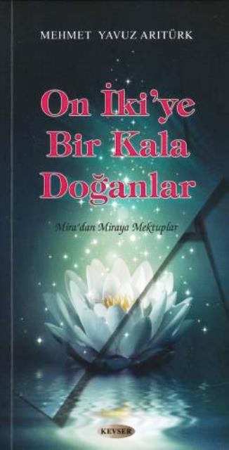 On İki ye Bir Kala Doğanlar