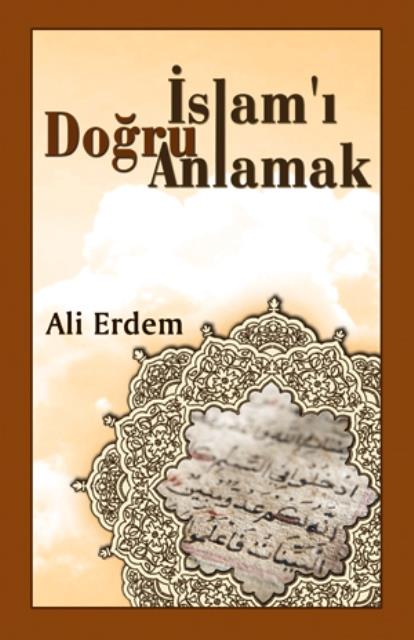 İslam ı Doğru Anlamak