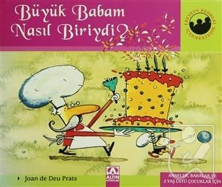 Büyük Babam Nasıl Biriydi