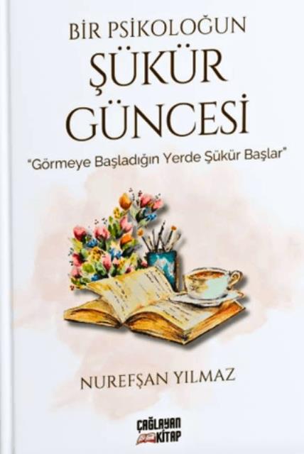Bir Psikoloğun Şükür Güncesi