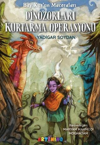 Bay Kuş un Maceraları Dinozorları Kurtarma Operasyonu