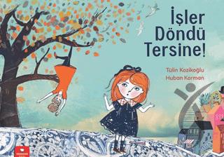 İşler Döndü Tersine