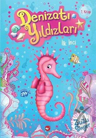 Denizatı Yıldızları İlk İnci