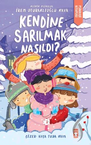 Kendine Sarılmak Nasıldı