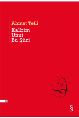 Kalbim Unut Bu Şiiri