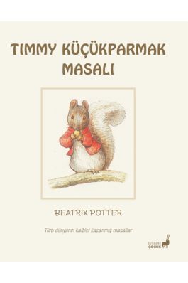 Beatrix Potter Timmy Küçükparmak Masalı