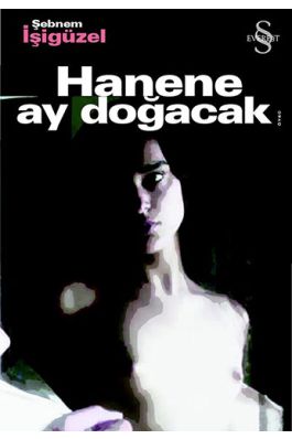 Hanene Ay Doğacak