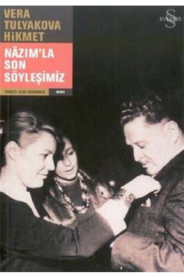 Nazım la Son Söyleşimiz