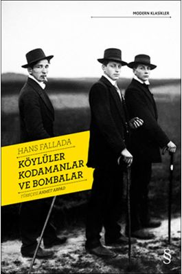 Köylüler Kodamanlar ve Bombalar