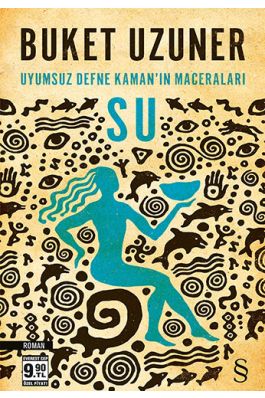 Uyumsuz Defne Kaman ın Maceraları Su