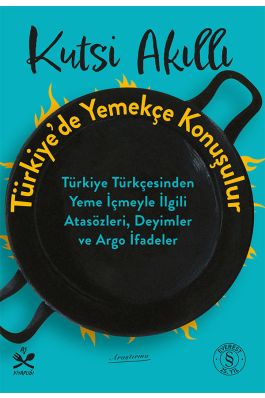 Türkiye de Yemekçe Konuşulur
