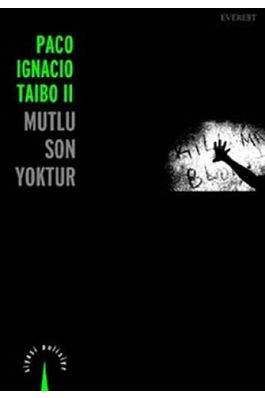 Mutlu Son Yoktur