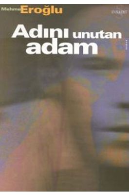 Adını Unutan Adam