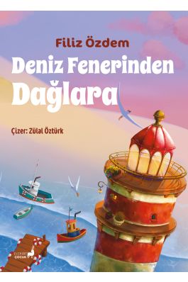 Deniz Fenerinden Dağlara