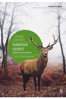 Martha Quest Şiddetin Çocukları 1