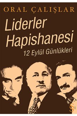 Liderler Hapishanesi 12 Eylül Günlükleri