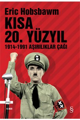 Kısa 20 Yüzyıl 1914 1991 Aşırılıklar Çağı