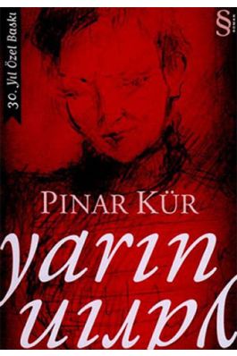 Yarın Yarın Pınar Kür 30 Yıl Özel Baskı