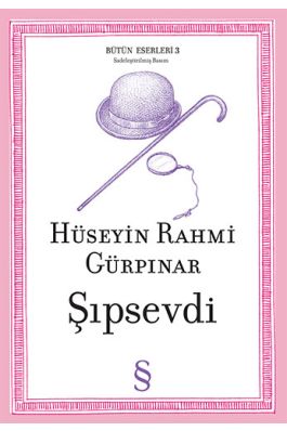 Şıpsevdi Sadeleştirilmiş Basım