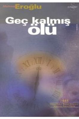 Geç Kalmış Ölü