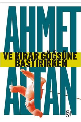 Ve Kırar Göğsüne Bastırırken Ahmet Altan 20 İndirim