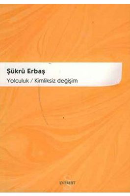 Yolculuk Kimliksiz Değişim