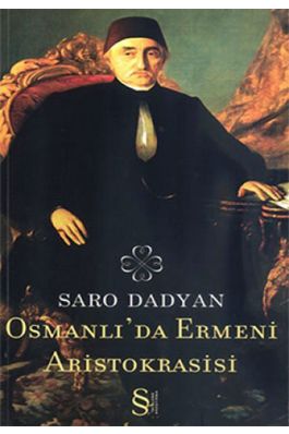 Osmanlı da Ermeni Aristokrasisi
