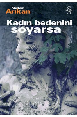 Kadın Bedenini Soyarsa