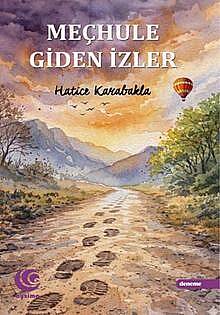 Meçhule Giden İzler