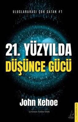 21 Yüzyılda Düşünce Gücü