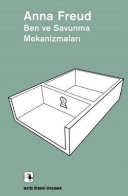 Ben ve Savunma Mekanizmaları