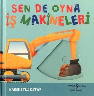 Sen De Oyna İş Makineleri