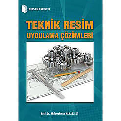 Teknik Resim Uygulama Çözümleri
