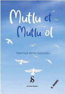 Mutlu Et Mutlu Ol