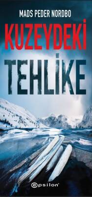 Kuzeydeki Tehlike