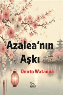 Azalea nın Aşkı