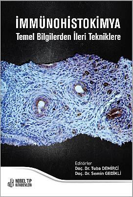İmmünohistokimya Temel Bilgilerden İleri Tekniklere