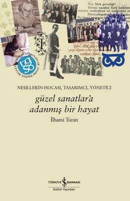 Güzel Sanatlar a Adanmış Bir Hayat