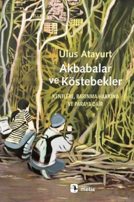 Akbabalar ve Köstebekler